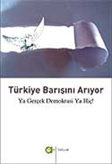 Türkiye Barışını Arıyor