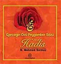 Gerçeğin Özü Peygamber Sözü