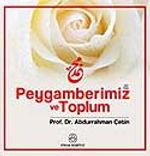 Peygamberimiz ve Toplum