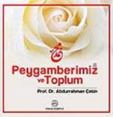 Peygamberimiz ve Toplum