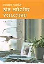 Bir Hüzün Yolcusu