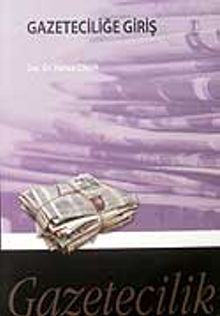 Gazeteciliğe Giriş