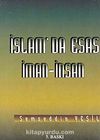 İslam'da Esas İman - İnsan