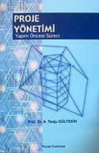 Proje Yönetimi / Yapım Öncesi Süreci