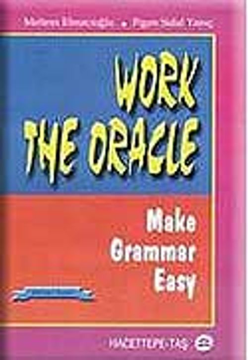 Work The Oracle