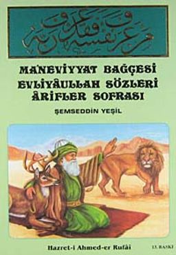 Maneviyat Bahçesi Evliyaullah Sözleri Arifler Sofrası