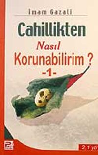 Cahillikten Nasıl Korunabilirim? 1