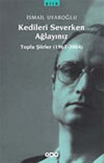 Kedileri Severken Ağlayınız