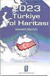 2023 T&uuml;rkiye Yol Haritası