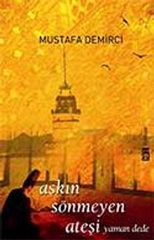 Aşkın Sönmeyen Ateşi