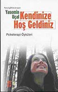 Kendinize Hoş Geldiniz