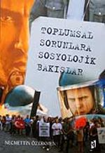 Toplumsal Sorunlara Sosyolojik Bakışlar
