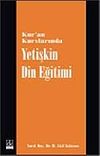 Kur'an Kurslarında Yetişkin Din Eğitimi
