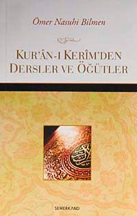 Kur'an-ı Kerim'den Dersler ve Öğütler