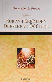 Kur'an-ı Kerim'den Dersler ve Öğütler