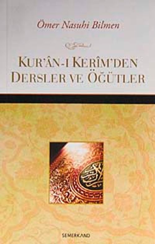 Kur'an-ı Kerim'den Dersler ve Öğütler
