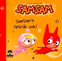 Samsam'a Öpücük Yok!