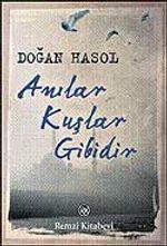 Anılar Kuşlar Gibidir