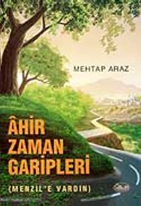 Ahir Zaman Garipleri