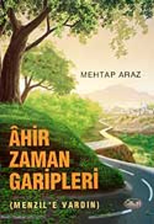 Ahir Zaman Garipleri