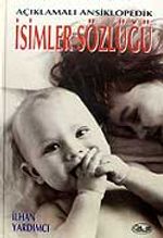 İsimler Sözlüğü - Açıklamalı Ansiklopedik