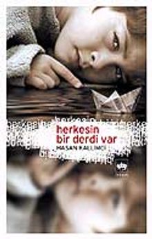 Herkesin Bir Derdi Var