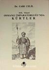 XIX. Yüzyıl Osmanlı İmparatorluğu'nda Kürtler