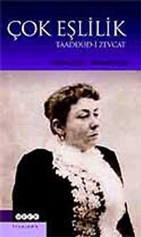 Çok Eşlilik / Taaddüd-i Zevcat