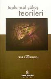 Toplumsal Çöküş Teorileri