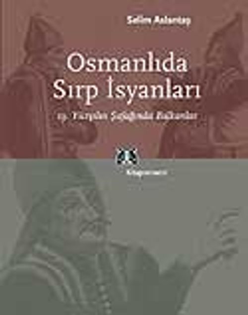 Osmanlıda Sırp İsyanları