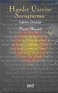 Hamlet Üzerine Soruşturma: Sağırlar Diyaloğu