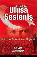 Atatürk'ten Ulusa Sesleniş