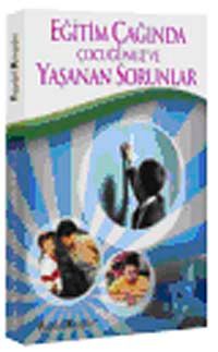 Eğitim Çağında Çocuğunuz ve Yaşanan Sorunlar