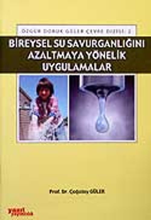 Bireysel Su Savurganlığını Azaltmaya Yönelik Uygulamalar