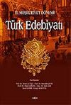II. Meşrutiyet D&ouml;nemi T&uuml;rk Edebiyatı