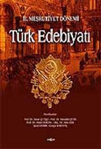 II. Meşrutiyet Dönemi Türk Edebiyatı