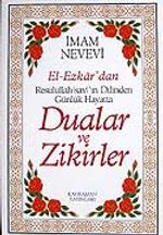 (13x19.5) Dualar ve Zikirler / El-Ezkar Resulullah'ın Dilinden