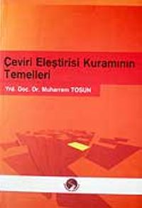 Çeviri Eleştirisi Kuramının Temelleri
