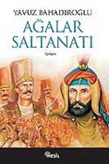 Ağalar Saltanatı