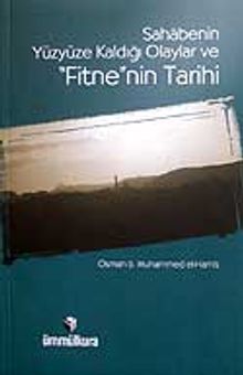 Sahabenin Yüzyüze Kaldığı Olaylar ve Fitne'nin Tarihi