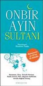 Onbir Ayın Sultanı Ramazan ve Oruç El Kitabı