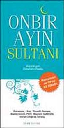 Onbir Ayın Sultanı Ramazan ve Oruç El Kitabı