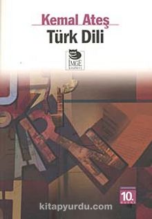 Türk Dili - Kemal Ateş