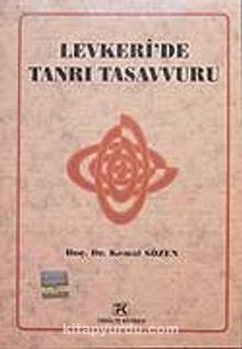 Levkeri'de Tanrı Tasavvuru - Prof. Dr. Kemal Sözen