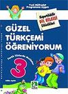 G&uuml;zel T&uuml;rk&ccedil;emi &Ouml;ğreniyorum 3