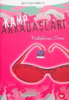 Kamp Arkadaşları 1 Natalien'in Sırrı