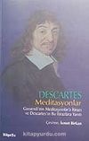 Descartes Meditasyonlar Gassendi'nin Meditasyonlar'a İtirazı ve Descartes'in Bu İtirazlara Yanıtı