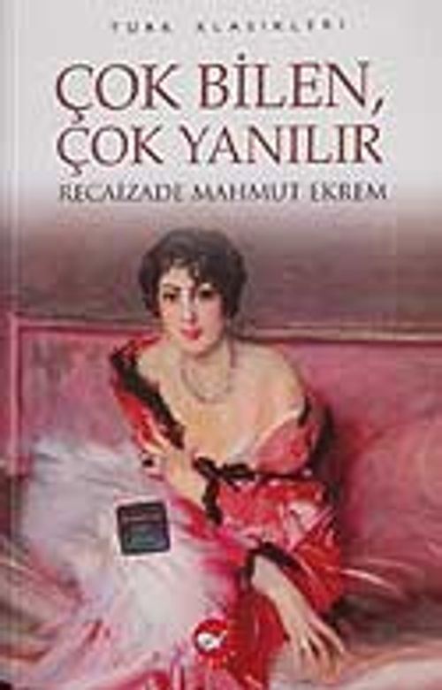Çok Bilen Çok Yanılır