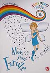 Mavi Peri Firuze / Gökkuşağı Büyüsü 5