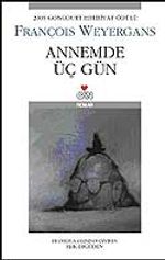 Annemde Üç Gün